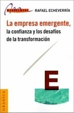 La Empresa Emergente - Rafael Echeverría - Digital