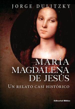 María Magdalena De Jesús.