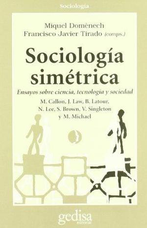 Sociología Simétrica, Domenech, Ed. Gedisa
