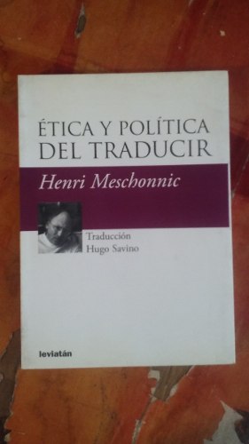 Ética Y Política Del Traducir Henri Meschonnic