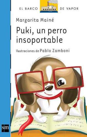 Puki, Un Perro Insoportable - Serie Azul - 