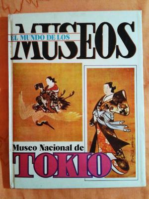 EL MUNDO DE LOS MUSEOS Museo Nacional de Tokio.