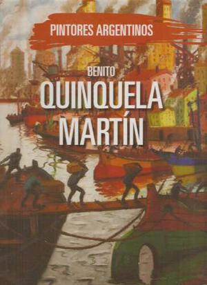 Pintores Argentinos Benito Quinquela Martin Ed. Aguilar