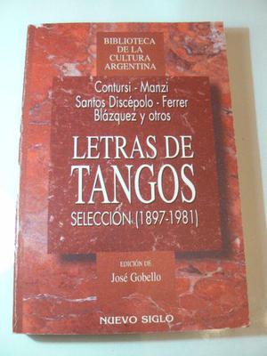 Libro Letras de Tango Selección 1897-1981 por José Gobello