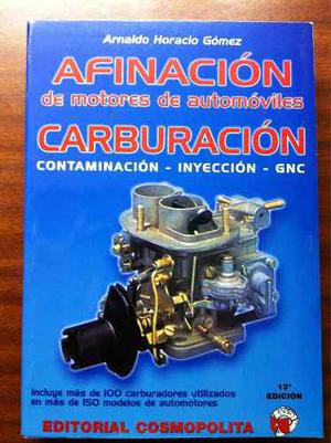 Afinación De Motores - Carburación - Gómez. Ed.