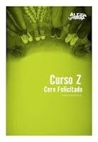 Curso Z - Cero Felicitado - Aldea Literaria - Cantaro