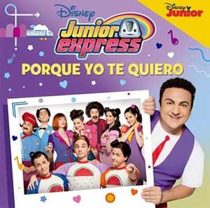 Cd Junior Express Porque Yo Te Quiero Topa Nuevo Original