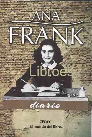 Ana Frank-diario, Editorial Mundo Del Libro. Obra Original.