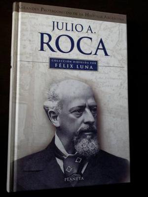 Julio A. Roca - Felix Luna - Retira Por Caballito