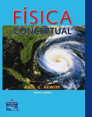 Fisica Conceptual - Paul Hewitt [10 Ed] | Pearson