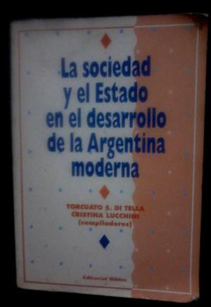La sociedad y el Estado en el desarrollo de la Argentina