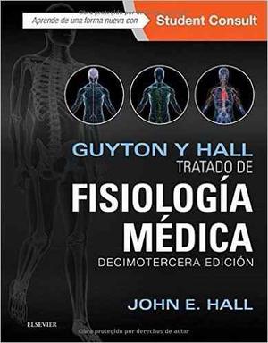 Guyton Hall.tratado Fisiología Médica 13 Ed Nuevo Sellado!