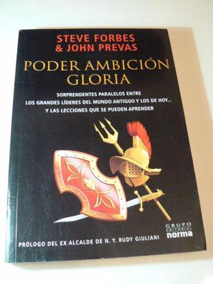 Libro Poder Ambición Gloria por Steve Forbes y John Prevas