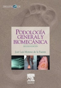 Moreno - Podología General Y Biomecánica - 2º Edición