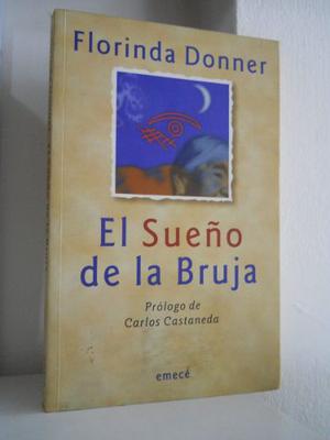 El Sueño De La Bruja - Florinda Donner.