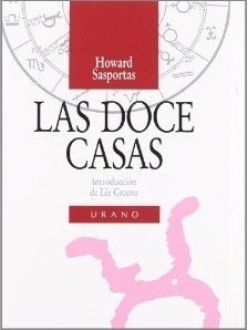 Las Doce Casas - Howard Sasportas / Dlgltal Astrologia