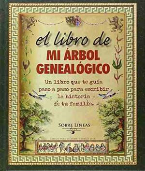 Libro De Mi Arbol Genealogico, El