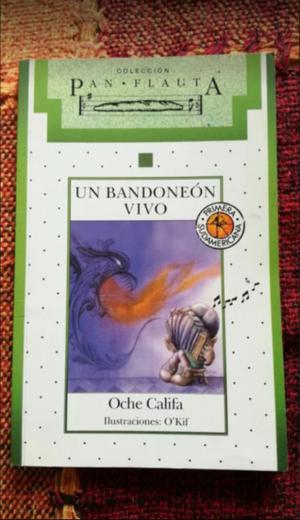 Un bandoneon vivo (Oche Califa)