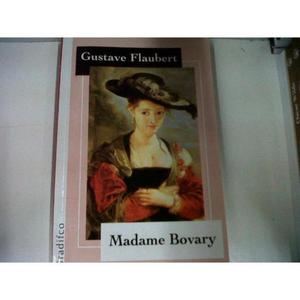 madame bovary, de gustave flaubert, editorial gradifco.