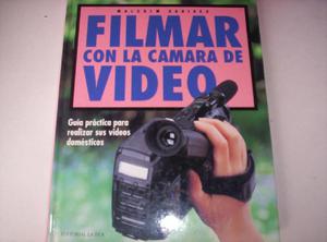 FILMAR CON LA CÁMARA DE VIDEO