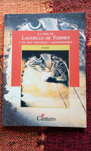 La vida de Lazarillo De Tormes y de sus fortunas y