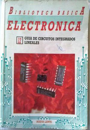 Libro Biblioteca Basica Electronica N°12 Circuitos