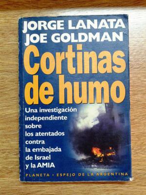LIBRO CORTINAS DE HUMO, DE JORGE LANATA Y JOE GOLDMAN SOBRE