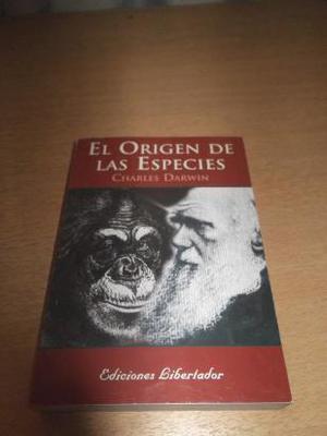 el origen de las especies, de charles darwin, ed. libertador