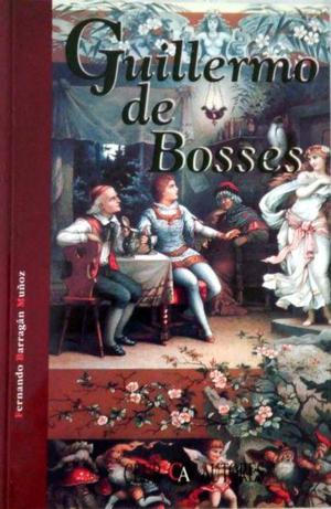 Guillermo de Bosses-novela histórica