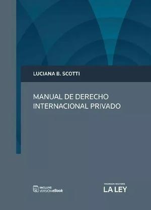 Manual De Derecho Internacional Privado. Luciana B. Scotti