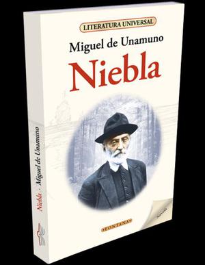 Niebla, Miguel de Unamuno, editorial Fontana.