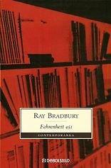 Farenheit 451, de Ray Bradbury, ed. Debolsillo.