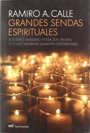 Grandes Sendas Espirituales (budismo, Jainismo, Envío