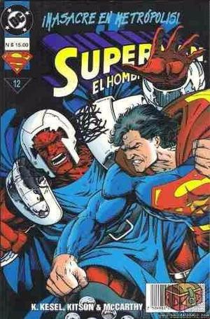 Superman, El Hombre De Acero Nº 12, De Vid, Contra Masacre.