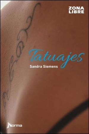 Tatuajes, Sandra Siemens, Editorial Zona Libre.