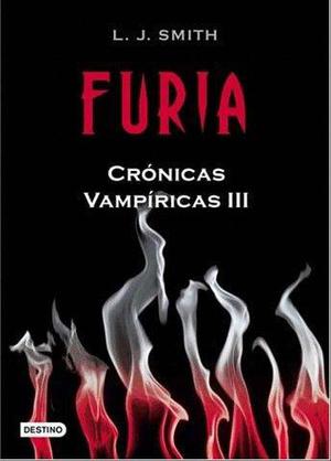 Furia, Crónicas Vampíricas 3 De L. J. Smith, Ed. Booket.