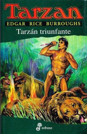 Tarzán triunfante, Edgar Rice Burroughs, Editorial Edhasa.