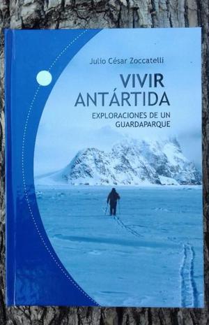 Libro Vivir Antartida