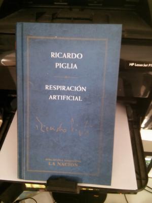 Ricardo Piglia. Respiracion Artificial