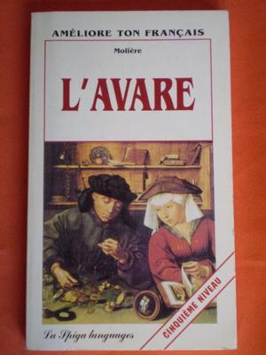 L'avare - El Avaro - Molière - La Spiga Languages - 5º