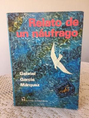 RELATOS DE UN NAUFRAGO - Gabriel García Márquez -