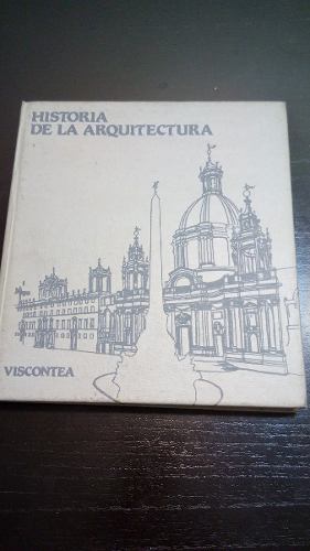 Libro Historia De La Arquitectura Editorial Viscontea
