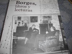 Borges, libros y lecturas- Biblioteca Nacional