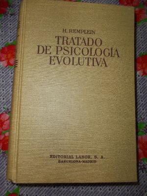 TRATADO DE PSICOLOGÍA EVOLUTIVA. HEINZ REMPLEIN.