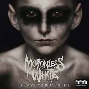 Cd: Motionless In White - Graveyard Shift [explicit Con...