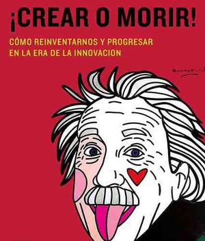 Crear O Morir