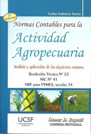Normas Contables Para Actividad Agropecuaria Torres Buyatti