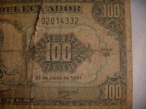 3 Billetes De Ecuador 100 Sucres 1991 Y 1992