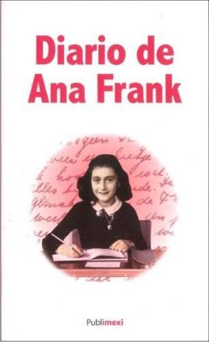 El Diario De Ana Frank - Ana Frank - Ed. Publimexi
