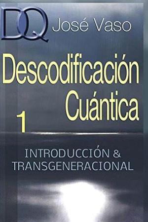 Descodificacion Cuantica - Jose Vaso